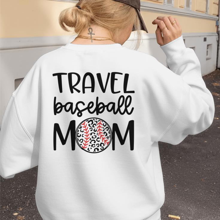 Travel Baseball Mom Travel Team Game Day Travel Sports Mom Women's Sweatshirt Back Print Travel Baseball Mom Travel Team Game Day Travel Sports Mom Women's Sweatshirt Back Print