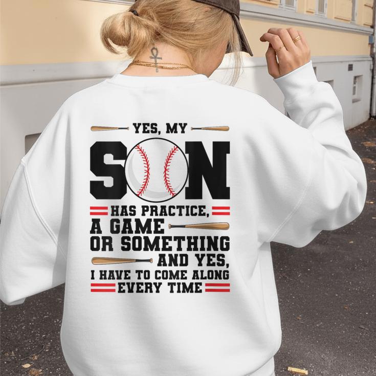 Yes Son Has Practice a Game Baseball Mom Women's Sweatshirt Back Print Yes Son Has Practice a Game Baseball Mom Women's Sweatshirt Back Print