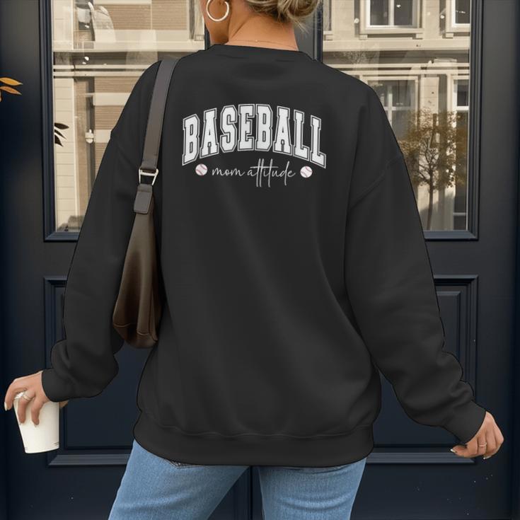 Baseball Mom Attitude Cute Baseball Mom's Sport And Athletic Women's Sweatshirt Back Print