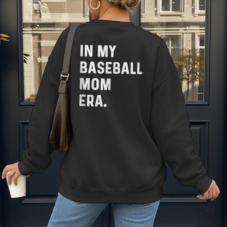 In My Baseball Mom Era Son Baseball Player Pitcher Catcher Women's Sweatshirt Back Print In My Baseball Mom Era Son Baseball Player Pitcher Catcher Women's Sweatshirt Back Print