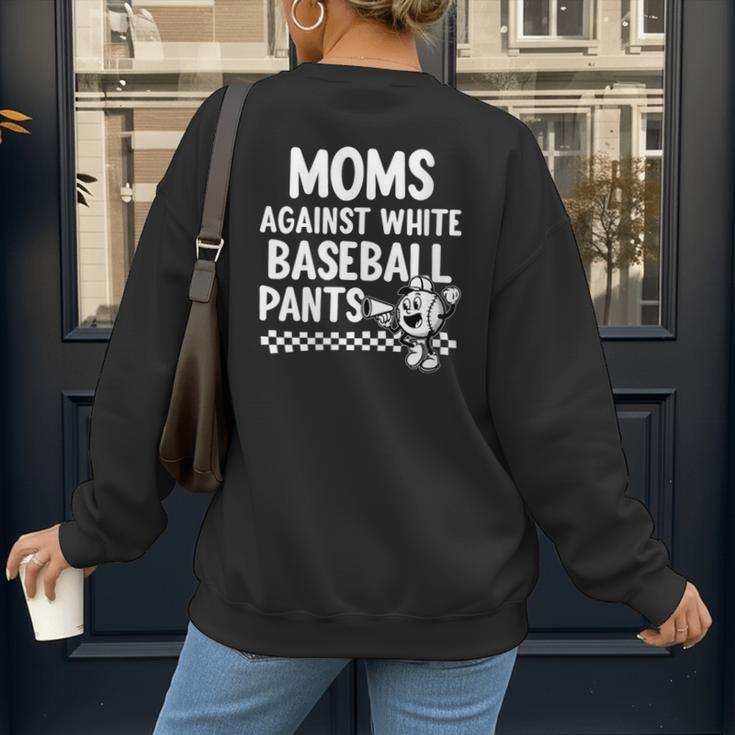 Baseball Mom Game Day Moms Against Pants Women's Sweatshirt Back Print