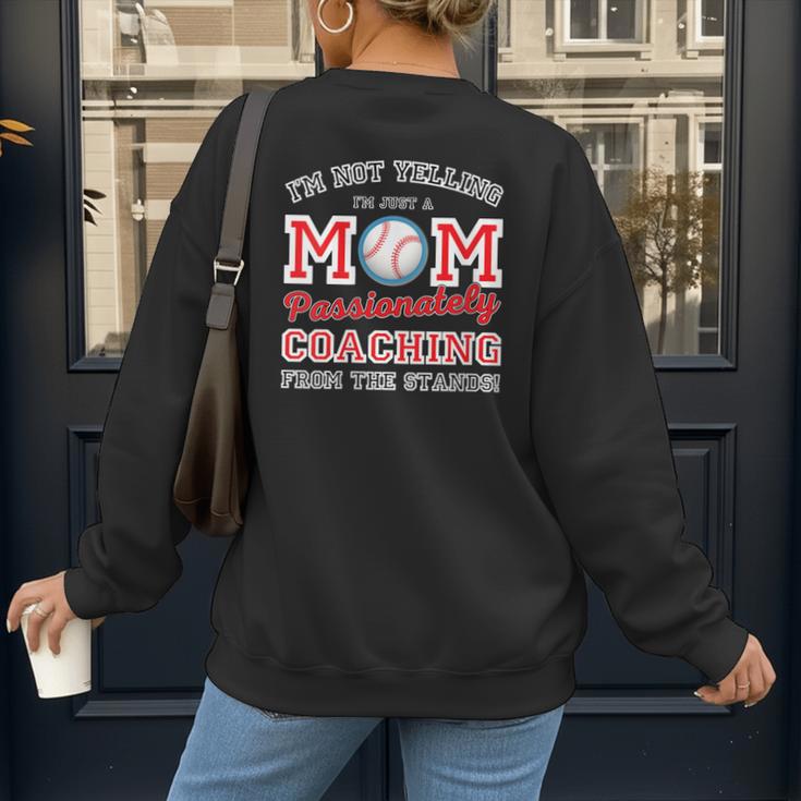 Baseball Mom I'm Not Yelling Support Cheerleading Women's Sweatshirt Back Print Baseball Mom I'm Not Yelling Support Cheerleading Women's Sweatshirt Back Print
