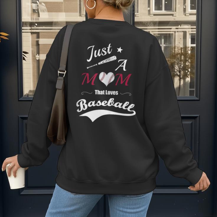 Baseball Mom Sayings Just A Mom That Loves Baseball Women's Sweatshirt Back Print Baseball Mom Sayings Just A Mom That Loves Baseball Women's Sweatshirt Back Print