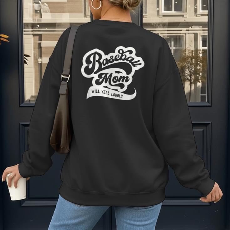 Baseball Mom Will Yell Loudly Women's Sweatshirt Back Print