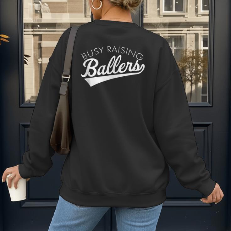 Busy Raising Ballers Baseball Mom & Parent Sports Women's Sweatshirt Back Print Busy Raising Ballers Baseball Mom & Parent Sports Women's Sweatshirt Back Print