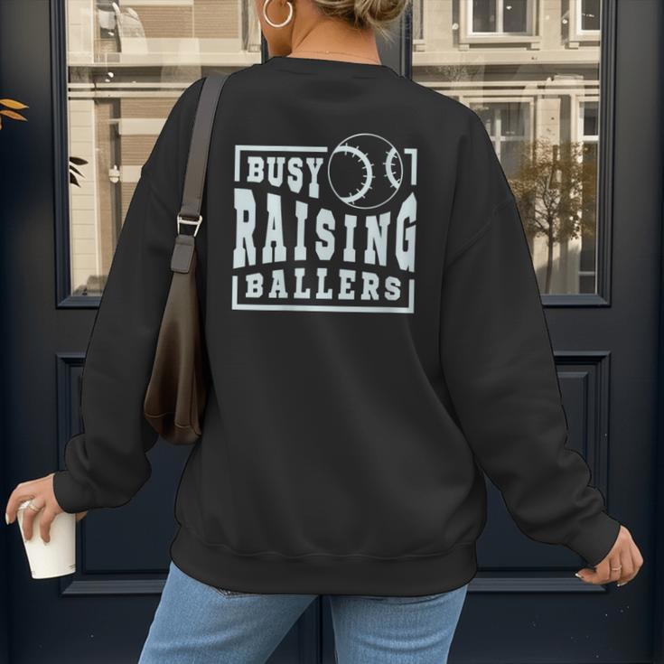 Busy Raising Ballers Graphic For Baseball Moms Women's Sweatshirt Back Print