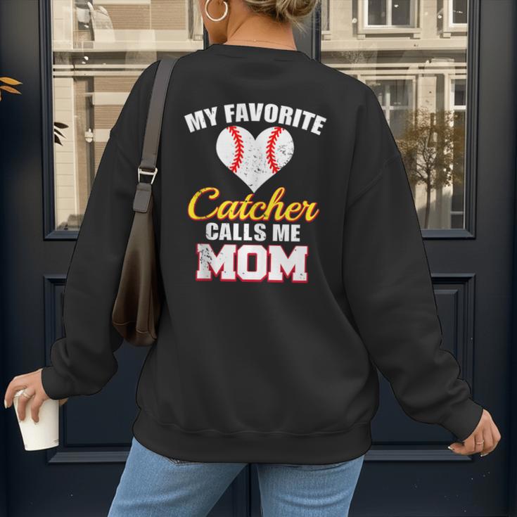 My Favorite Catcher Calls Me Mom Catcher Baseball Mom Heart Women's Sweatshirt Back Print