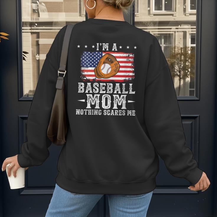 I'm a Baseball Mom Nothing Scares Me Baseball Women's Sweatshirt Back Print