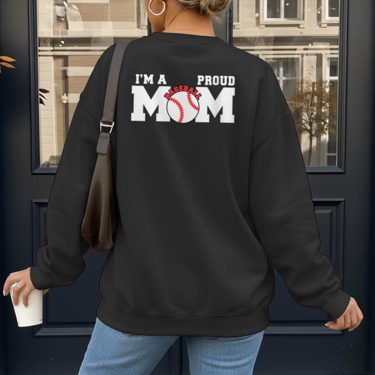 I'm A Proud Mom Baseball Mom Women's Sweatshirt Back Print I'm A Proud Mom Baseball Mom Women's Sweatshirt Back Print