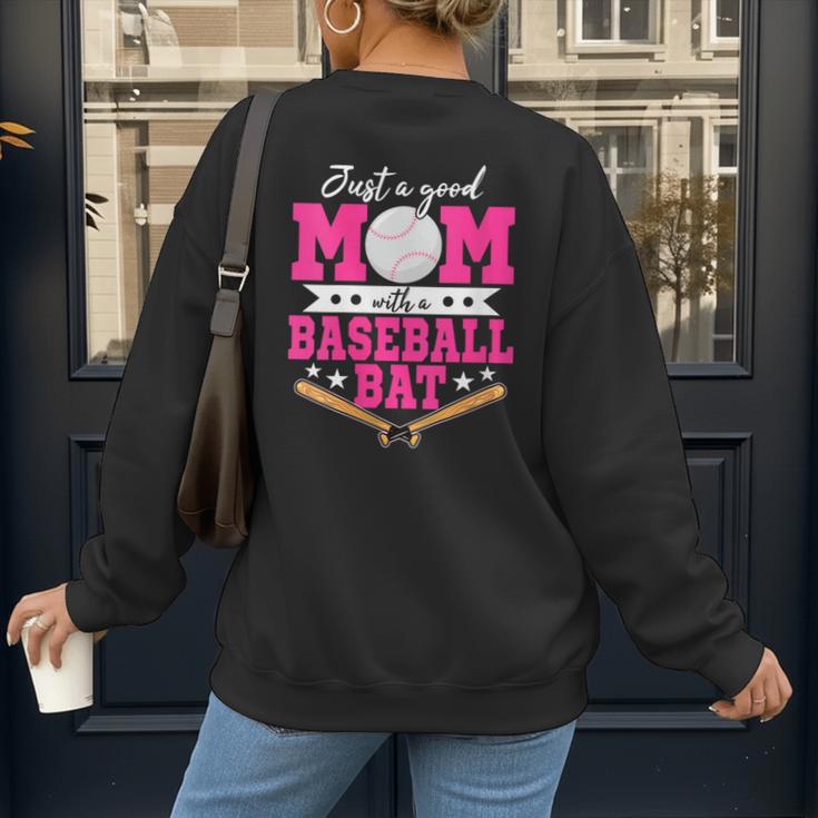 Just A Good Mom With A Baseball Bat Baseball Mom Women's Sweatshirt Back Print