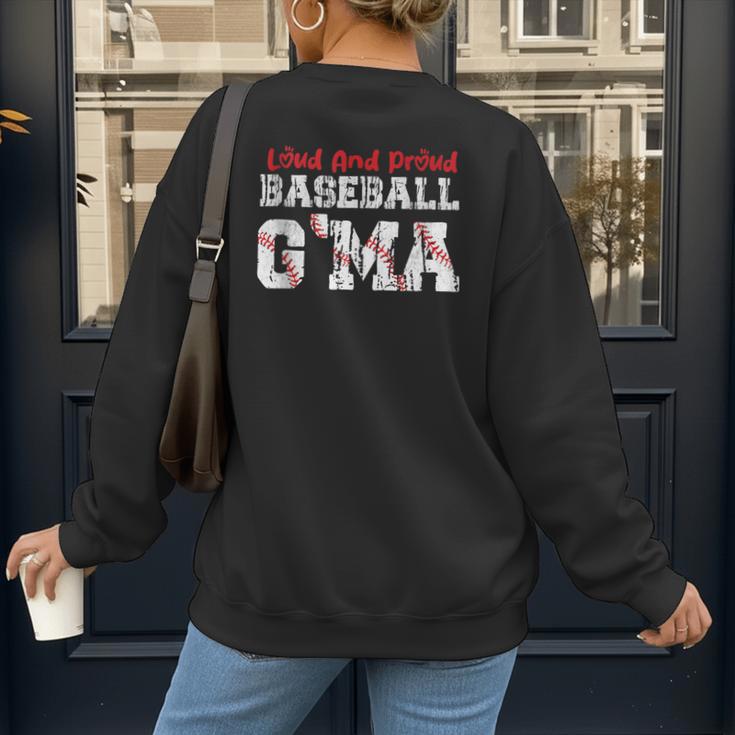 Loud And Proud Baseball G'Ma Baseball Mom Women's Sweatshirt Back Print Loud And Proud Baseball G'Ma Baseball Mom Women's Sweatshirt Back Print
