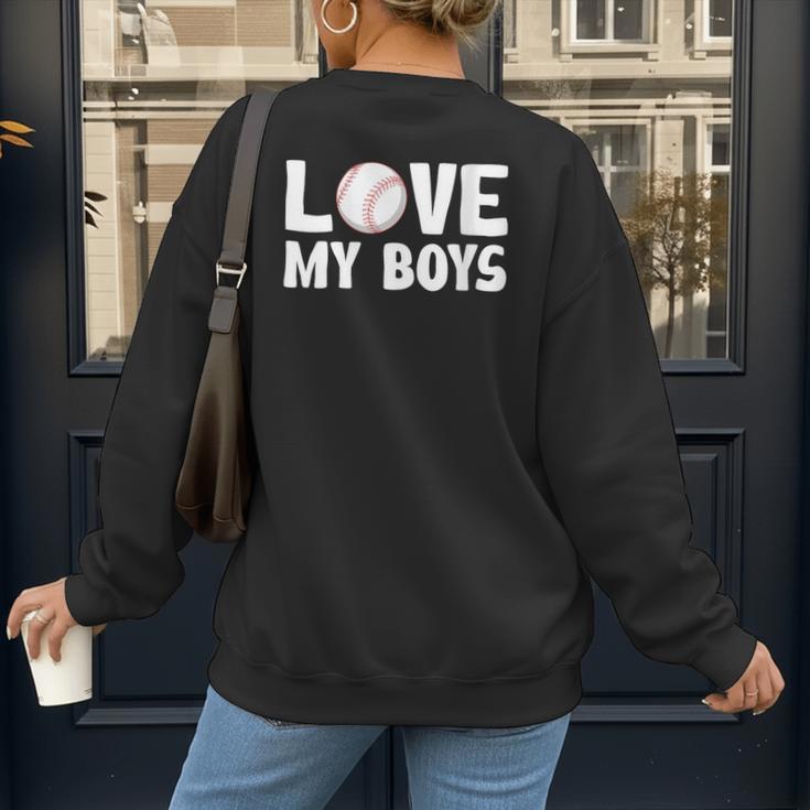 I Love My Boys Baseball Moms Women's Sweatshirt Back Print I Love My Boys Baseball Moms Women's Sweatshirt Back Print