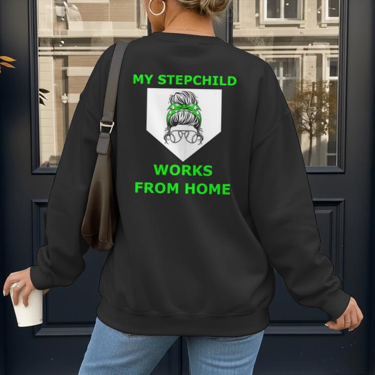 Messy Bun Baseball Mom My Stepchild Works From Home Women's Sweatshirt Back Print Messy Bun Baseball Mom My Stepchild Works From Home Women's Sweatshirt Back Print