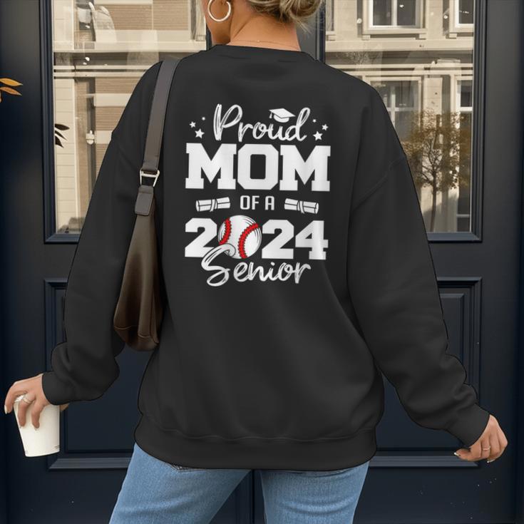 Proud Mom Of a 2024 Senior Baseball Mom 2024 Graduate Women's Sweatshirt Back Print