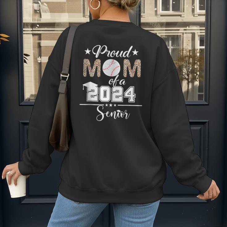 Proud Mom Of a 2024 Senior Class Of 2024 Baseball Mom Women's Sweatshirt Back Print