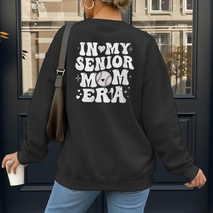 In My Senior Mom Era Class Of 2024 Groovy Baseball Mom Life Women's Sweatshirt Back Print