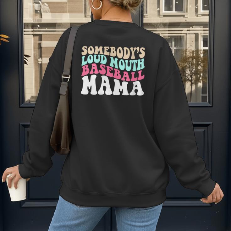 Somebody's Loudmouth Baseball Mama Baseball Mom Women's Sweatshirt Back Print Somebody's Loudmouth Baseball Mama Baseball Mom Women's Sweatshirt Back Print