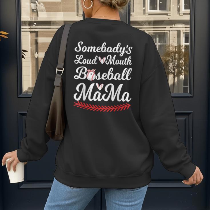 Somebody's Loudmouth Baseball Mom Mothers Day Baseball Women's Sweatshirt Back Print Somebody's Loudmouth Baseball Mom Mothers Day Baseball Women's Sweatshirt Back Print