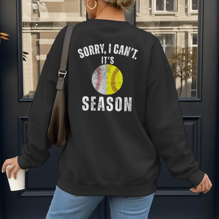 Sorry I Cant It's Season Vintage Softball Baseball Mom Women's Sweatshirt Back Print Sorry I Cant It's Season Vintage Softball Baseball Mom Women's Sweatshirt Back Print