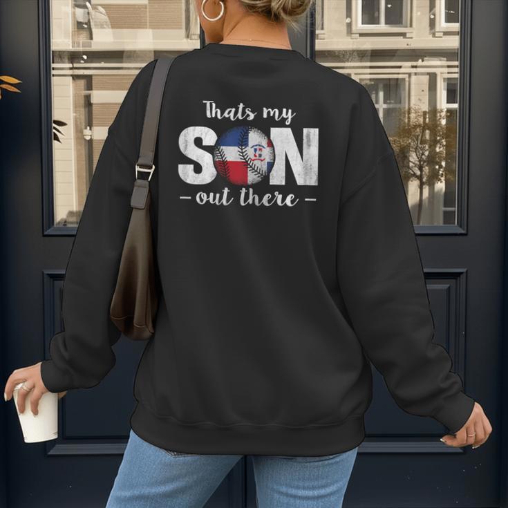 Thats My Son Out There For a Dominican Baseball Mom Women's Sweatshirt Back Print
