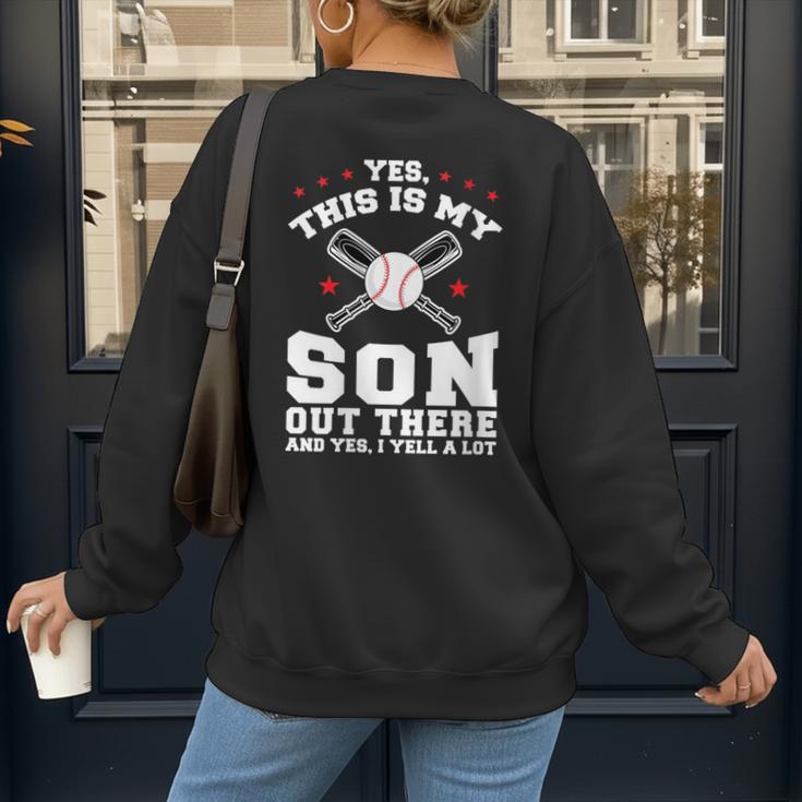 Yes This Is My Son Out Baseball Mom Women's Sweatshirt Back Print Yes This Is My Son Out Baseball Mom Women's Sweatshirt Back Print