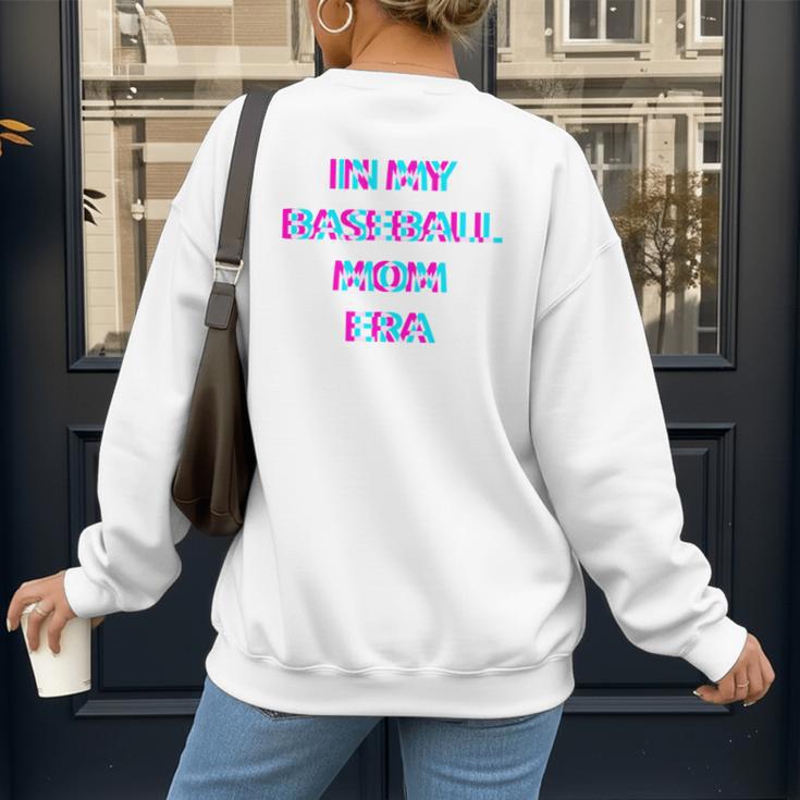 In My Baseball Mom Era 80s Retro Style Women's Sweatshirt Back Print In My Baseball Mom Era 80s Retro Style Women's Sweatshirt Back Print