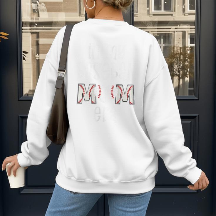 Baseball Mom Era Gameday In My Baseball Mom Era Women's Sweatshirt Back Print