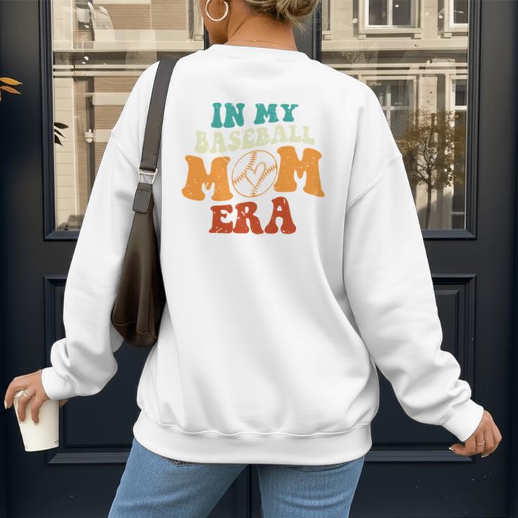In My Baseball Mom Era Baseball Retro Groovy Mom Women's Sweatshirt Back Print