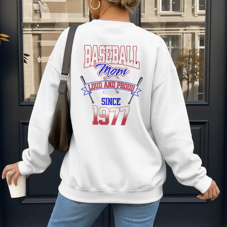Baseball Mom Loud & Proud Since 1977 Premium Women's Sweatshirt Back Print Baseball Mom Loud & Proud Since 1977 Premium Women's Sweatshirt Back Print