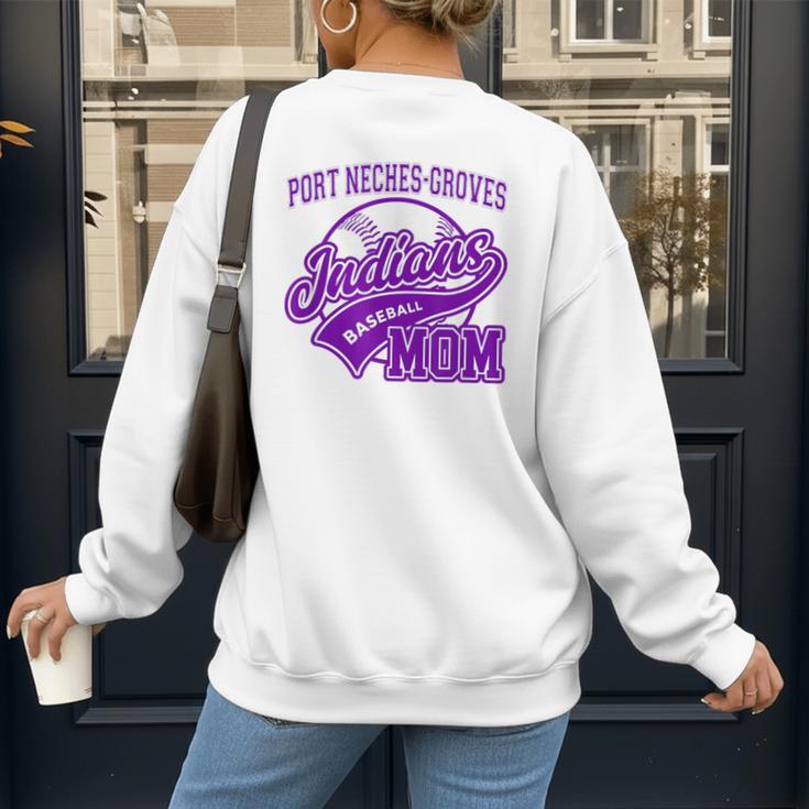 Port Neches-Groves High School PNG Indians Baseball Mom Women's Sweatshirt Back Print Port Neches-Groves High School PNG Indians Baseball Mom Women's Sweatshirt Back Print