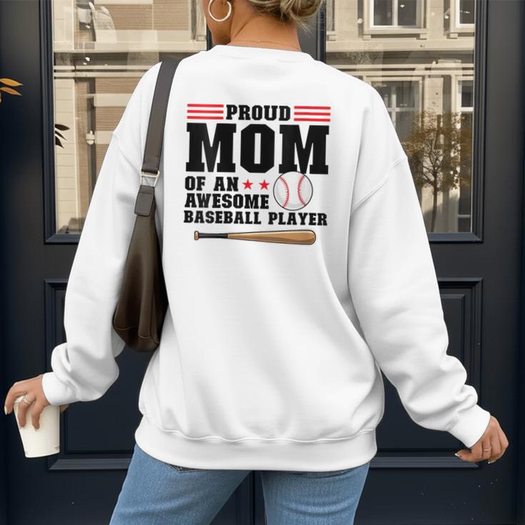 Proud Mom Of An Awesome Baseball Player Baseball Mom Women's Sweatshirt Back Print Proud Mom Of An Awesome Baseball Player Baseball Mom Women's Sweatshirt Back Print