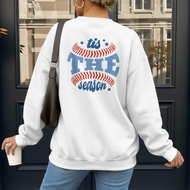 Tis The Season Baseball Mom Enthusiast Joy Women's Sweatshirt Back Print Tis The Season Baseball Mom Enthusiast Joy Women's Sweatshirt Back Print