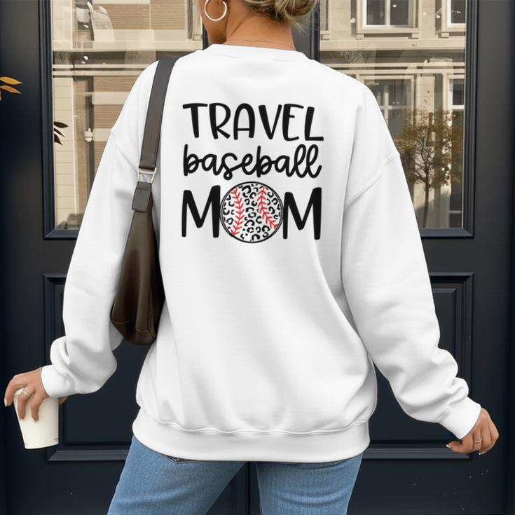 Travel Baseball Mom Travel Team Game Day Travel Sports Mom Women's Sweatshirt Back Print Travel Baseball Mom Travel Team Game Day Travel Sports Mom Women's Sweatshirt Back Print