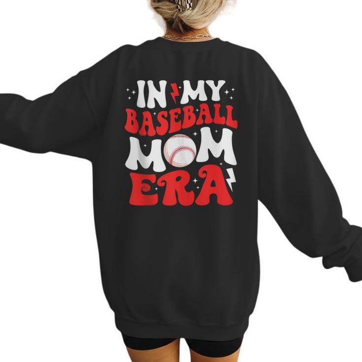 In My Baseball Mom Era Cute Groovy Baseball Women's Sweatshirt Back Print