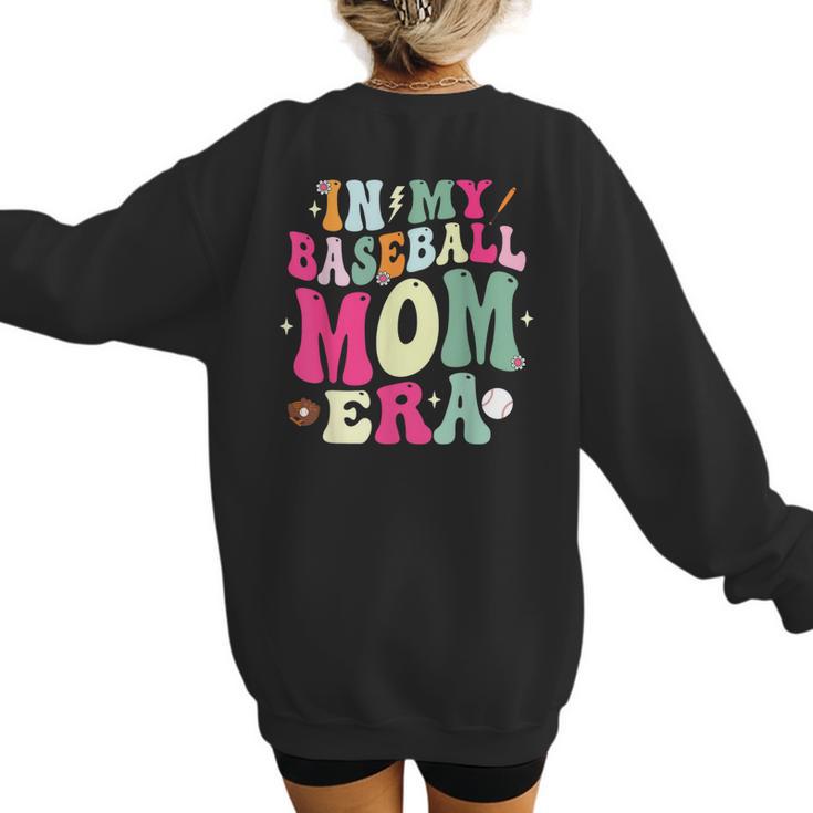 In My Baseball Mom Era Baseball Mama Women's Sweatshirt Back Print