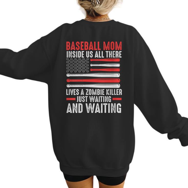 Baseball Mom Inside Us All There Lives a Zombie Sport Women's Sweatshirt Back Print