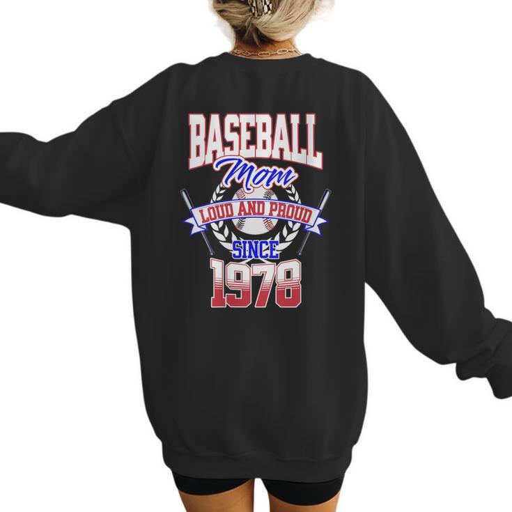 Baseball Mom Loud & Proud Since 1978 Women's Sweatshirt Back Print