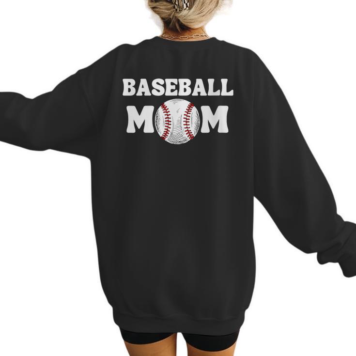 Baseball MOM Mother's Day Baseball Game Cheer Mom Women's Sweatshirt Back Print