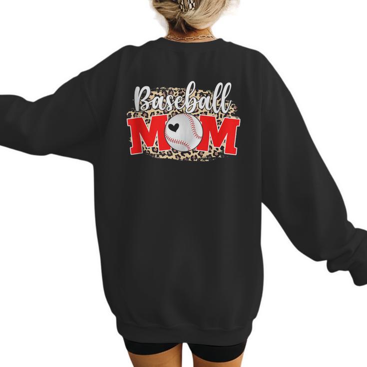 Baseball Mom Mother's Day For Mom Game Day Outfit Women's Sweatshirt Back Print