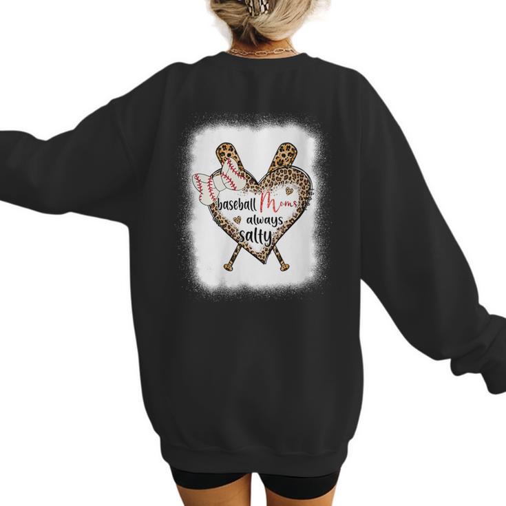 Baseball Moms Always Salty Mommy Women's Sweatshirt Back Print