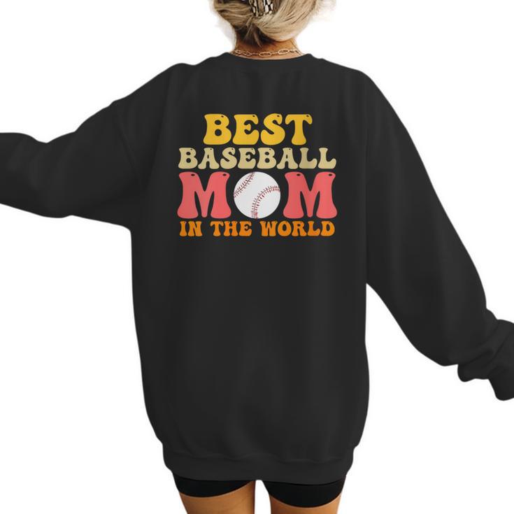 Best Baseball Mom In The World Baseball Women's Sweatshirt Back Print