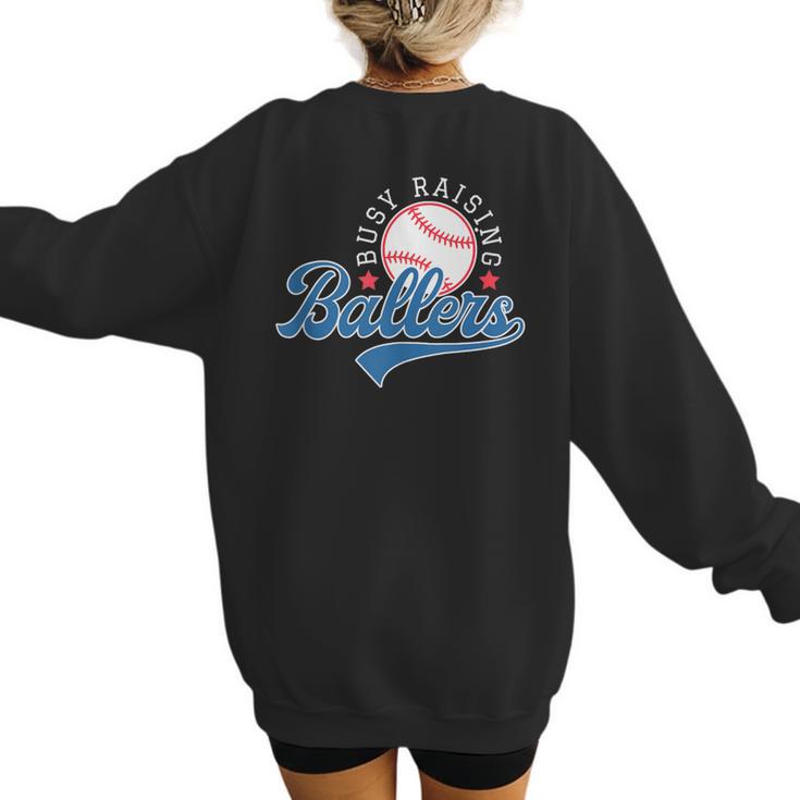 Busy Raising Ballers Baseball Mom Group Tee Women's Sweatshirt Back Print
