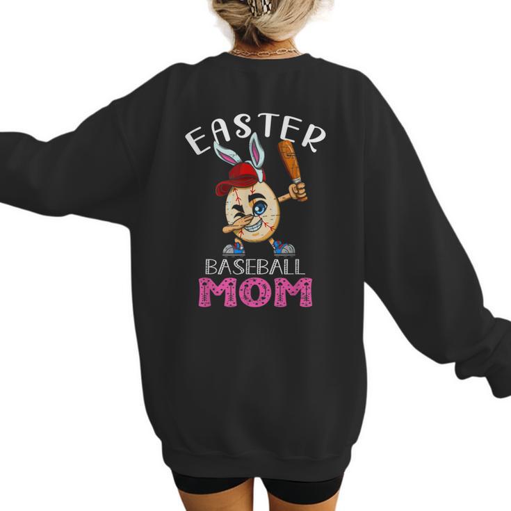 Dabbing Easter Baseball Mom Mother's Day Bunny Sunday Egg Women's Sweatshirt Back Print