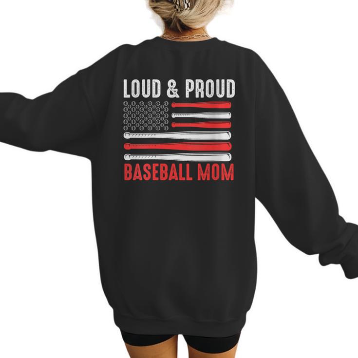 Loud & Proud Baseball Mom Sport Women's Sweatshirt Back Print