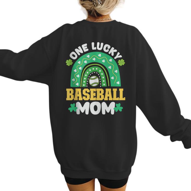 One Lucky Baseball Mom St Patricks Day Rainbow Mother Mama Women's Sweatshirt Back Print
