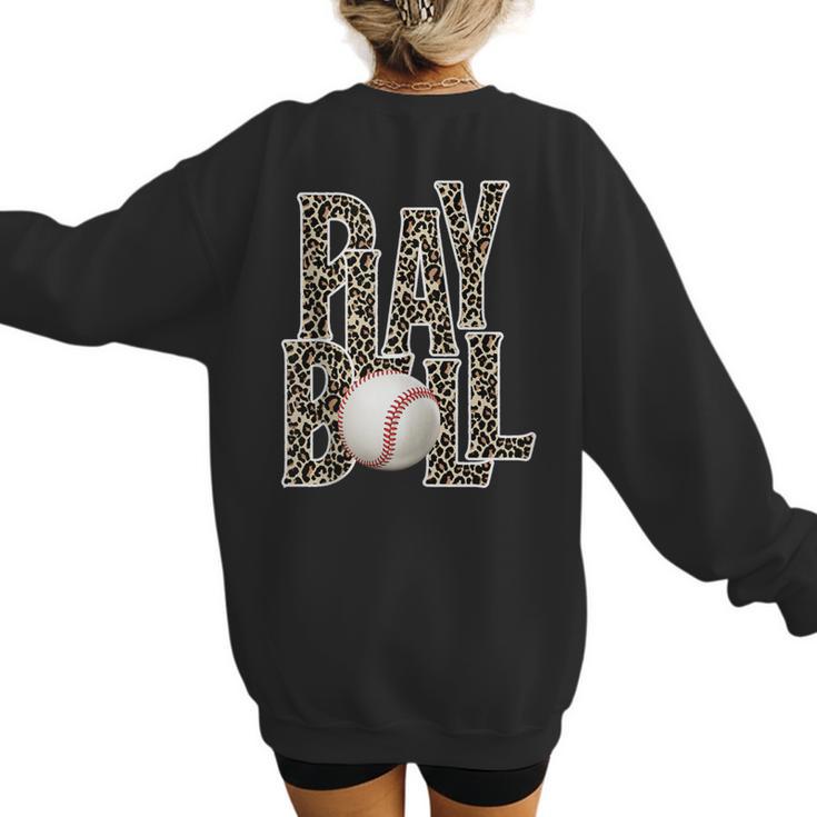 Play Ball Women Graphic Baseball Mom Baseball Women's Sweatshirt Back Print