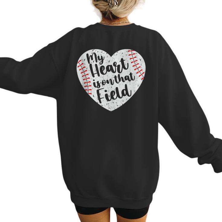 Retro My Heart Is On That Field Baseball Mom Mother's Day Women's Sweatshirt Back Print