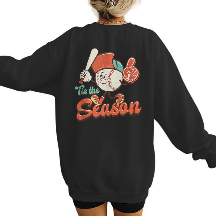 Retro Tis The Season Baseball Mom Baseball Lover Boys Kids Women's Sweatshirt Back Print