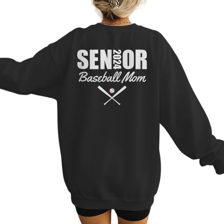 Senior Baseball Mom 2024 Team Parent Helper Class Of 2024 Women's Sweatshirt Back Print