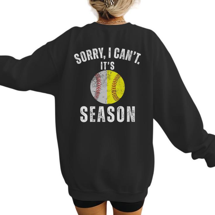 Sorry I Cant It's Season Vintage Softball Baseball Mom Women's Sweatshirt Back Print